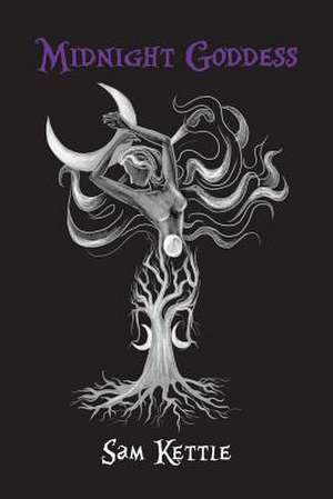 Kettle, S: MIDNIGHT GODDESS