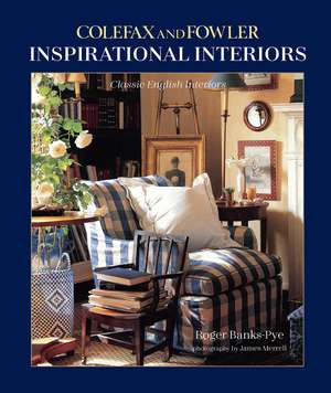 Inspirational Interiors: Classic English Interiors de Roger Banks-Pye