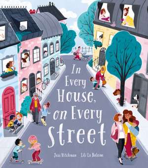 Hitchman, J: In Every House, on Every Street de Jess Hitchman