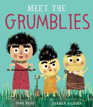 Kelly, J: Meet the Grumblies