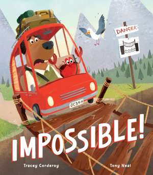 Impossible! de Tracey Corderoy