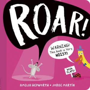 Roar! de Amelia Hepworth