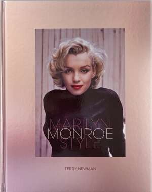 Marilyn Monroe Style de Terry Newman