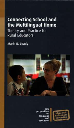 Connecting School and the Multilingual Home: Theory and Practice for Rural Educators