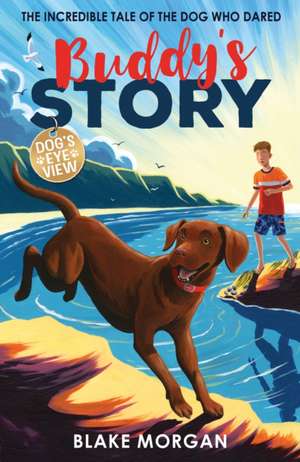 Buddy's Story de Blake Morgan