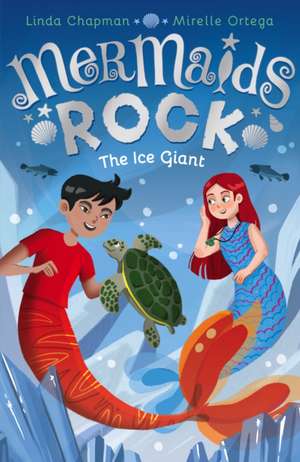 The Ice Giant de Linda Chapman