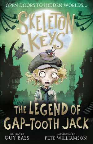 Skeleton Keys: The Legend of Gap-tooth Jack de Guy Bass