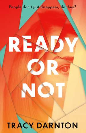 Ready Or Not de Tracy Darnton