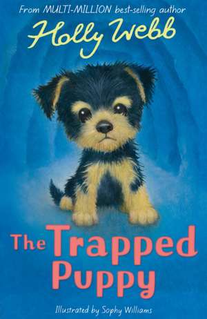 The Trapped Puppy de Holly Webb