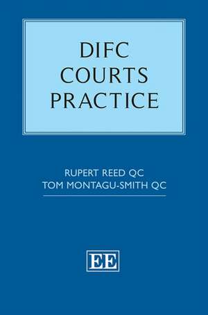 DIFC Courts Practice de Rupert Reed