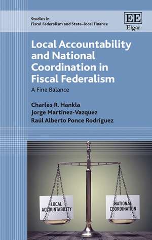 Local Accountability and National Coordination i – A Fine Balance de Charles R. Hankla