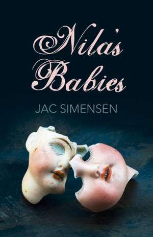 Nila`s Babies – The Book of Lilith, Book I de Jac Simensen