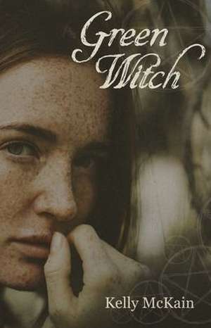 Green Witch de Kelly Mckain