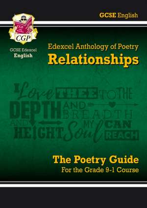 GCSE English Edexcel Poetry Guide - Relationships Anthology inc. Online Edition, Audio & Quizzes: for the 2025 and 2026 exams de Cgp Books