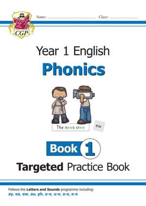 KS1 English Year 1 Phonics Targeted Practice Book - Book 1 de Bryant Karen