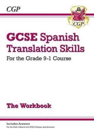 GCSE Spanish Translation Skills Workbook: includes Answers (For exams in 2025) de Cgp Books