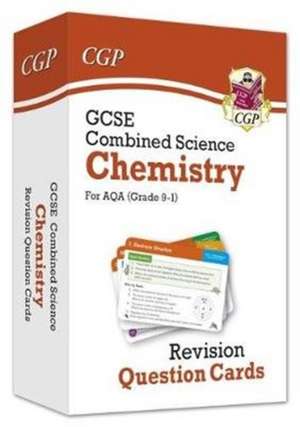 GCSE Combined Science: Chemistry AQA Revision Question Cards de Cgp Books