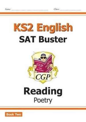 New KS2 English Reading SAT Buster: Poetry Book 2 (for tests in 2019) de CGP Books