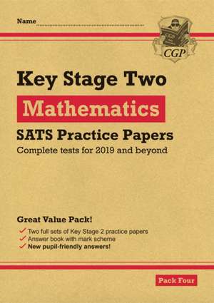 KS2 Maths SATS Practice Papers: Pack 4 - for the 2025 tests (with free Online Extras) de Cgp Books