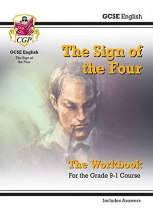 GCSE English - The Sign of the Four Workbook (includes Answers) de Cgp Books