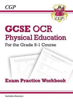 New GCSE Physical Education OCR Exam Practice Workbook de Cgp Books