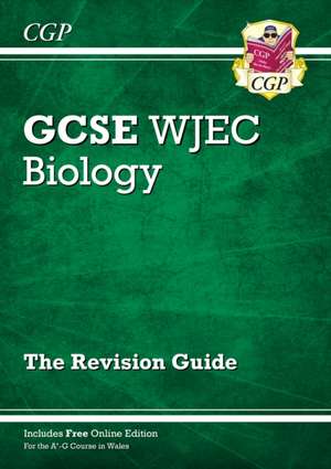 WJEC GCSE Biology Revision Guide (with Online Edition) de Cgp Books