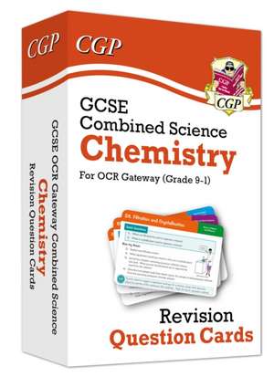 GCSE Combined Science: Chemistry OCR Gateway Revision Question Cards de Cgp Books