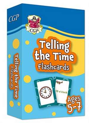 Telling the Time Flashcards for Ages 5-7 de CGP Books