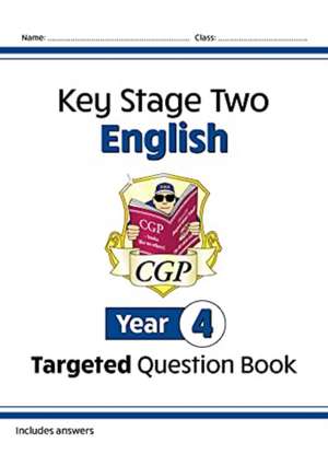 KS2 English Year 4 Targeted Question Book de Cgp Books