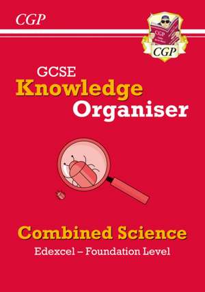 GCSE Combined Science Edexcel Knowledge Organiser - Foundation de Cgp Books