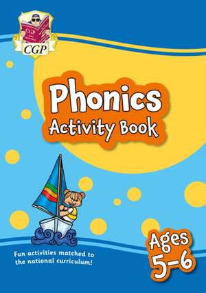 Phonics Activity Book for Ages 5-6 (Year 1) de CGP Books