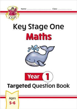 KS1 Maths Year 1 Targeted Question Book de Cgp Books