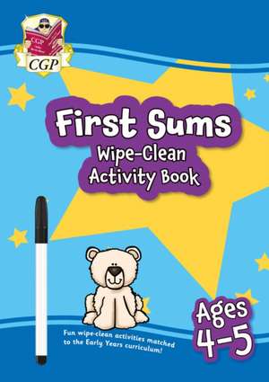 First Sums Wipe-Clean Activity Book for Ages 4-5 (with pen) de Cgp Books