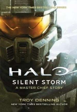 Denning, T: Halo: Silent Storm de Troy Denning