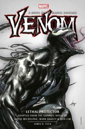 Venom: Lethal Protector Prose Novel de James R. Tuck