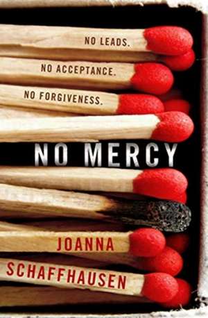 No Mercy de Joanna Schaffhausen