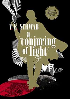 Conjuring of Light: Collector's Edition de Victoria Schwab