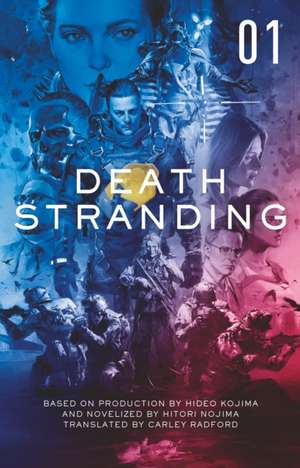 Death Stranding 1: The Official Novelization de Hitori Nojima