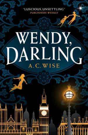 Wendy, Darling de A. C. Wise