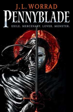 Pennyblade de J.L. Worrad