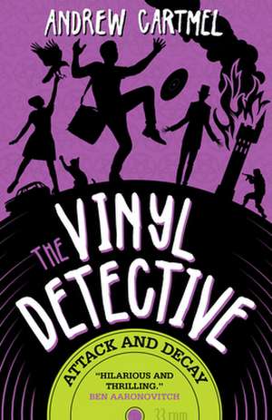 The Vinyl Detective 06. Attack and Decay de Andrew Cartmel