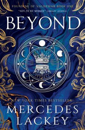 Founding of Valdemar - Beyond - signed edition de Mercedes Lackey