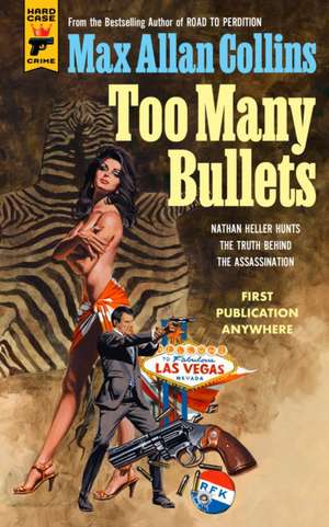 Too Many Bullets de Max Allan Collins