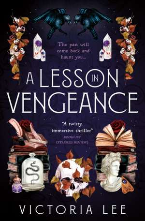 A Lesson in Vengeance de Victoria Lee