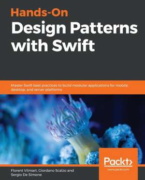 Hands-On Design Patterns with Swift de Florent Vilmart