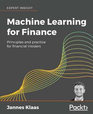 Machine Learning for Finance de Jannes Klaas