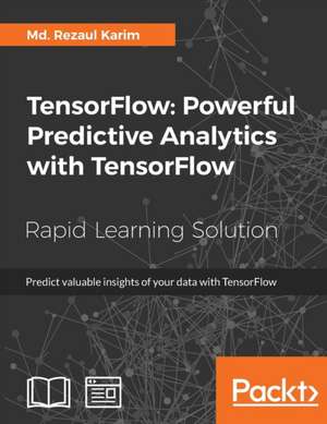 TensorFlow de Md. Rezaul Karim