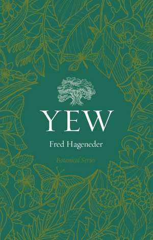 Yew de Fred Hageneder