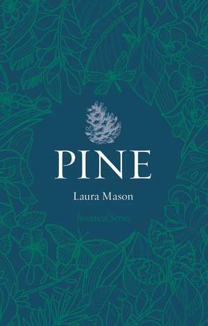 Pine de Laura Mason