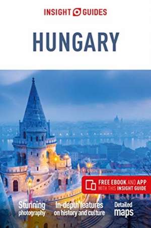 Insight Guides Hungary (Travel Guide with Free eBook) de Insight Guides